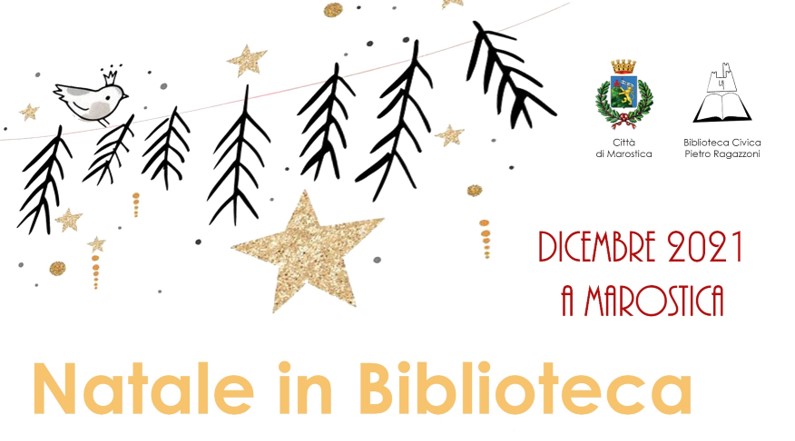 🎄❄️NATALE IN BIBLIOTECA A MAROSTICA❄️🎄