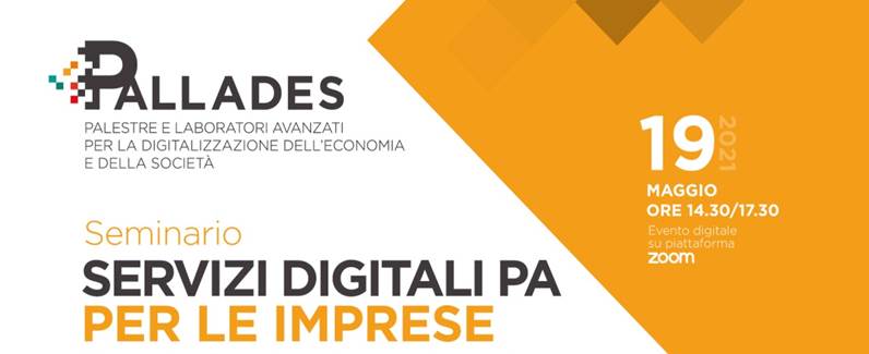 🌐 PALLADES: Servizi Digitali PA per le Imprese - 19 maggio 2021 🌐