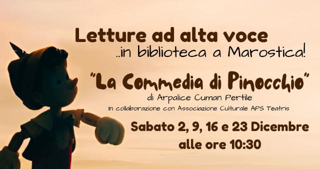 Letture ad alta voce…in Biblioteca a Marostica! "La commedia di Pinocchio" di Arpalice Cuman Pertile 