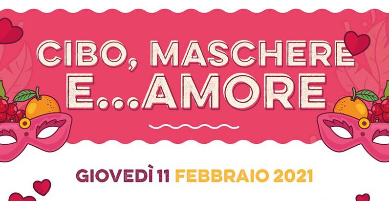 Campagna amica tra cibo, maschere ... e amore 