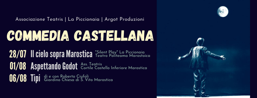 Il cielo sopra marostica - commedia castellana